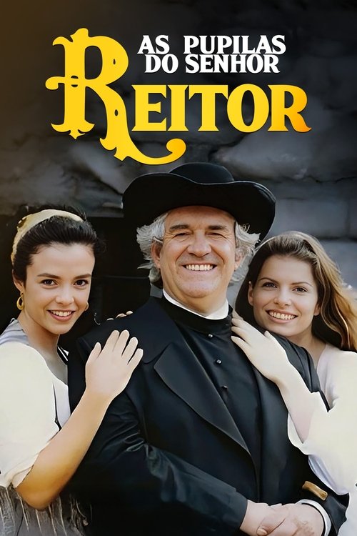 As Pupilas do Senhor Reitor — постер