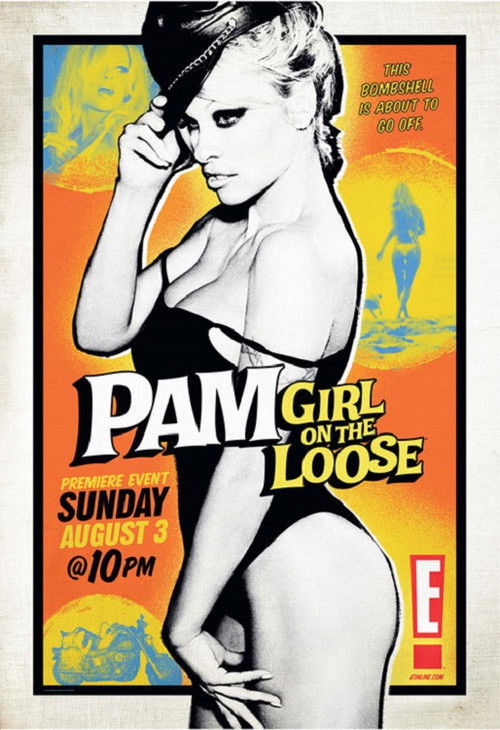 E!'s Pam: Girl on the Loose! — постер