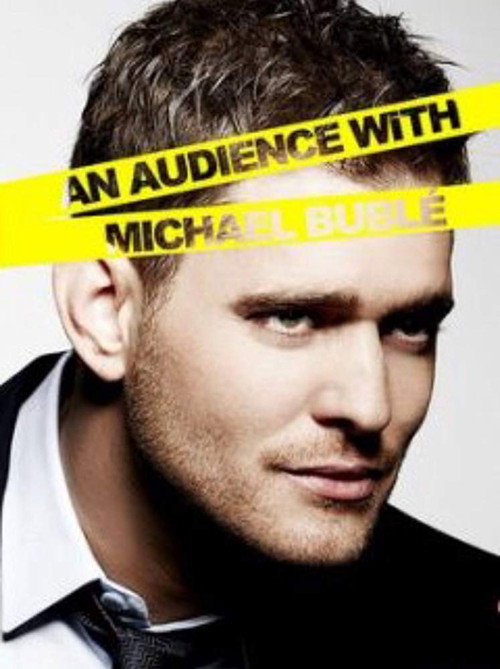 An Audience with Michael Bublé — постер