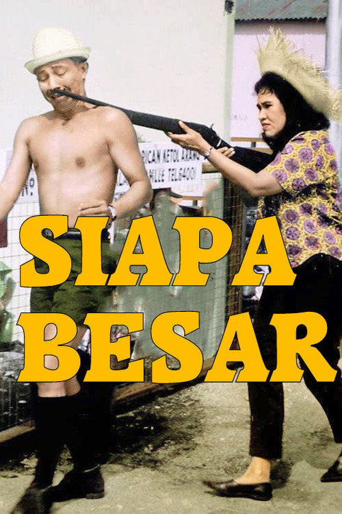 Siapa Besar — постер