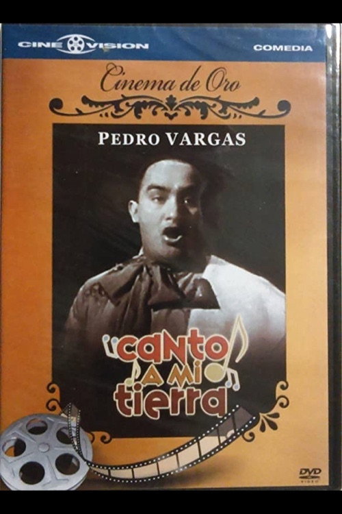 Canto a mi tierra — постер