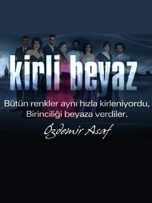 Kirli Beyaz — постер