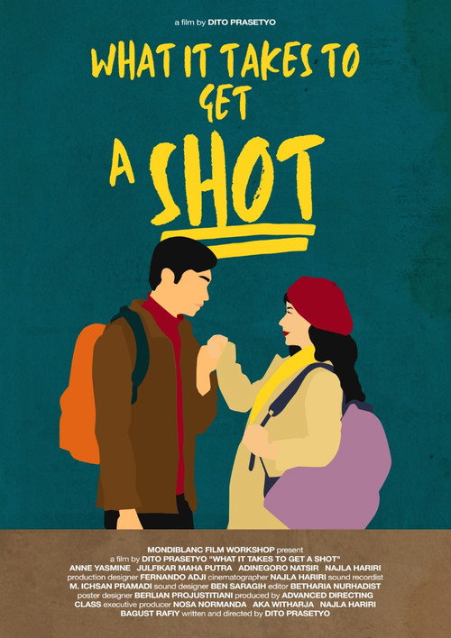 What It Takes to Get a Shot — постер