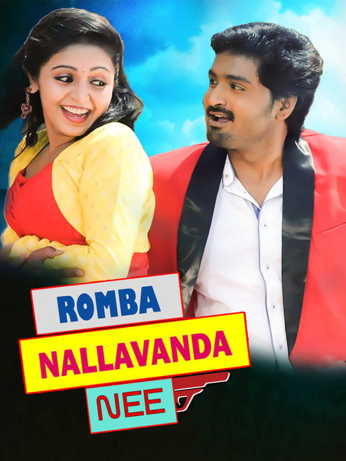 Rombha Nallavan Da Nee — постер