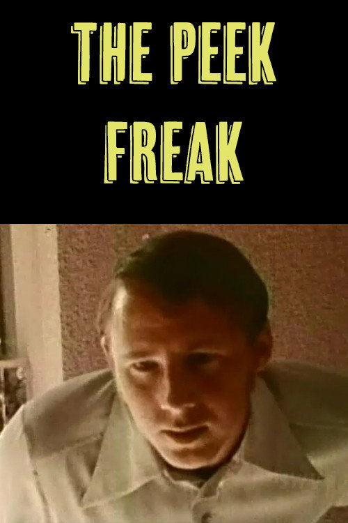 The Peek Freak — постер