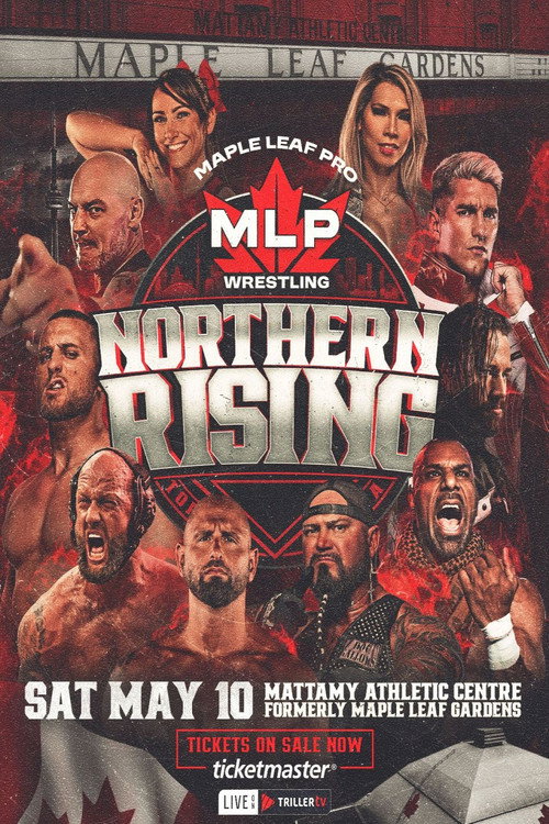 Maple Leaf Pro Wrestling: Northern Rising — постер
