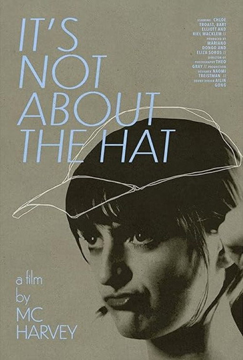 It's Not About the Hat — постер