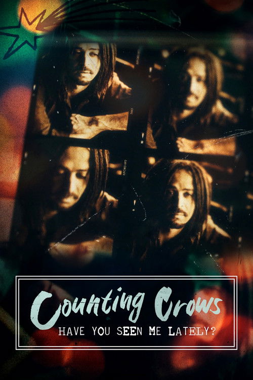 Music Box: Counting Crows: Have You Seen Me Lately? — постер