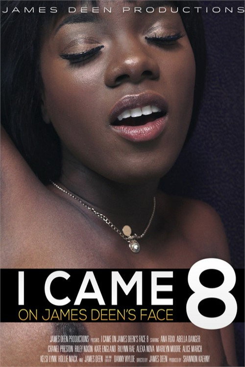 I Came on James Deen's Face 8 — постер