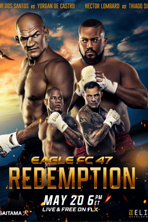Eagle FC 47: Dos Santos vs. De Castro — постер