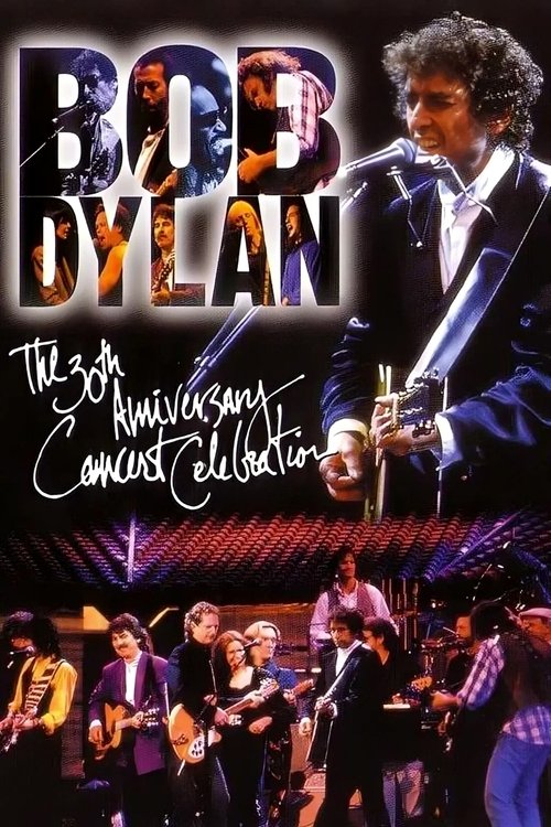 Bob Dylan: The 30th Anniversary Concert Celebration — постер