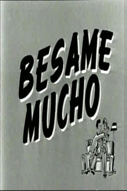 Bésame mucho — постер
