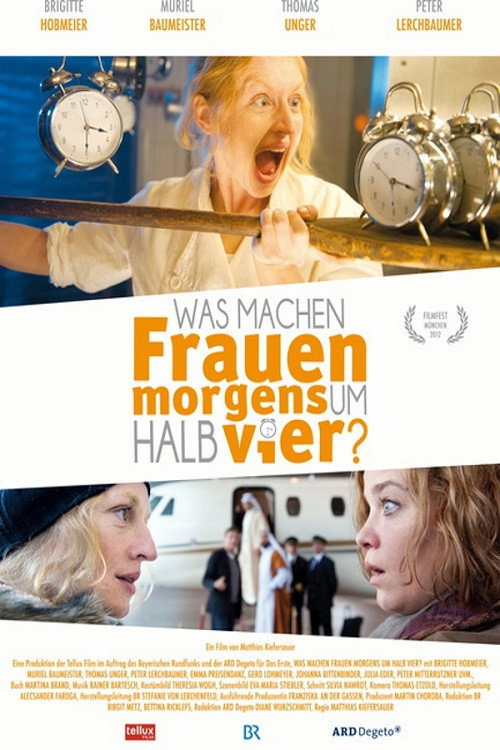 Was machen Frauen morgens um halb vier? — постер