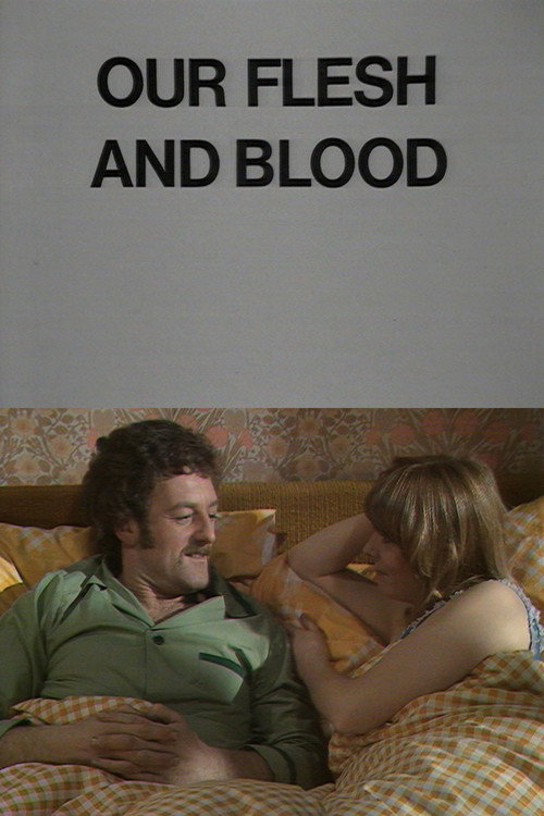 Our Flesh and Blood — постер