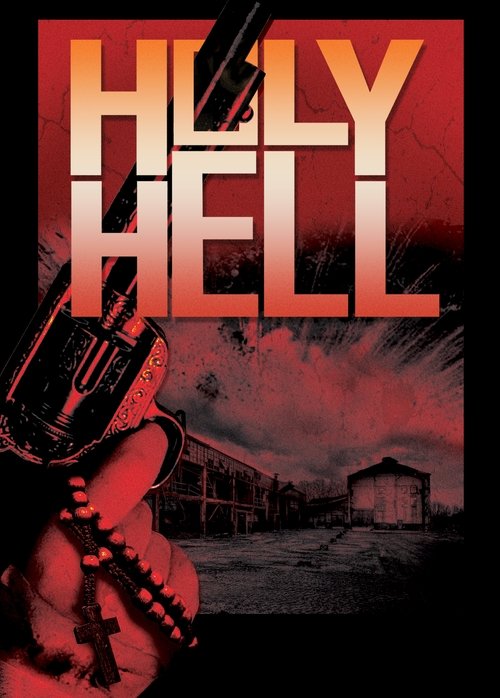 Holy Hell — постер
