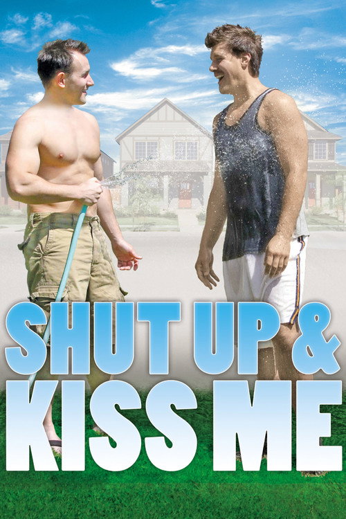 Shut Up and Kiss Me — постер