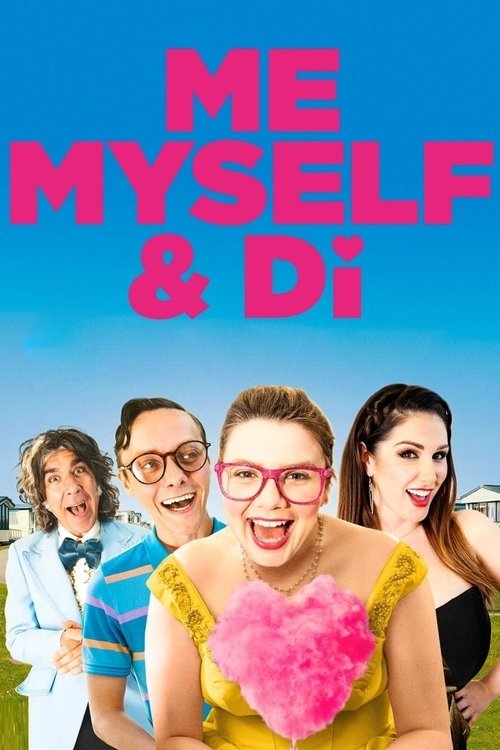Me, Myself & Di — постер