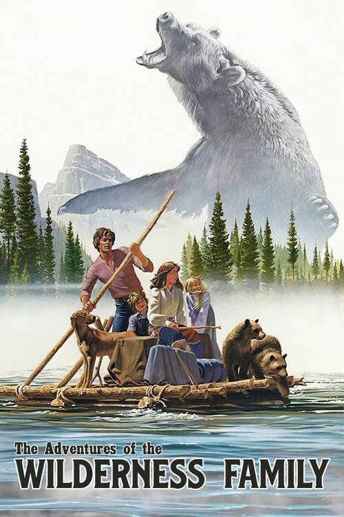 The Adventures of the Wilderness Family — постер