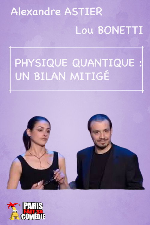Alexandre Astier - La Physique Quantique — постер