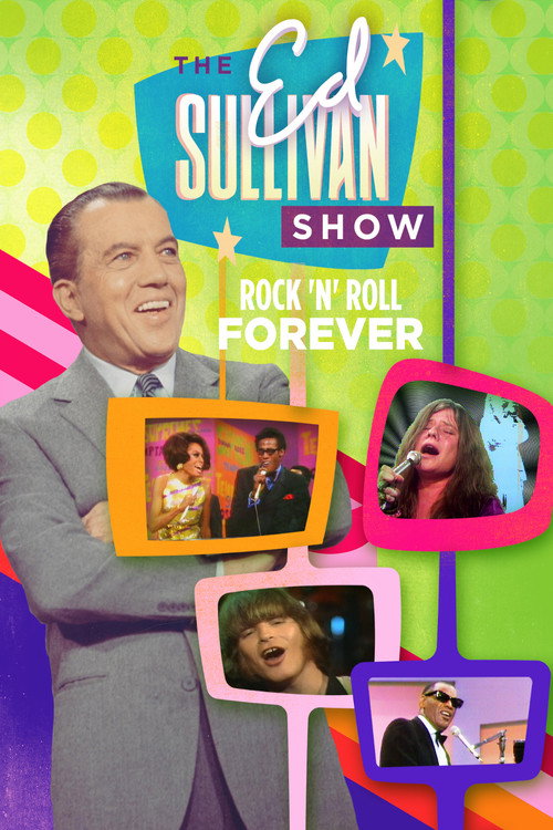 Rock 'N' Roll Forever: Ed Sullivan's Greatest Hits — постер