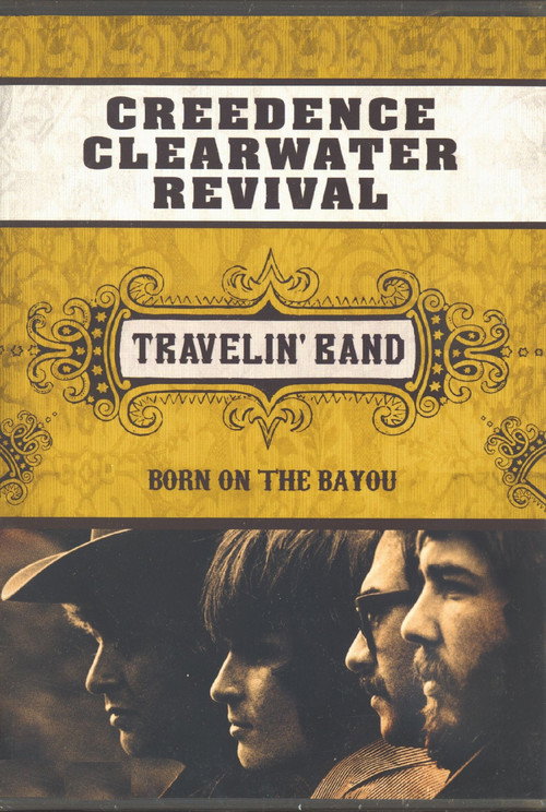 Creedence Clearwater Revival: Travelin' Band — постер