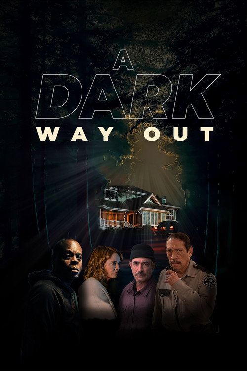 A Dark Way Out — постер