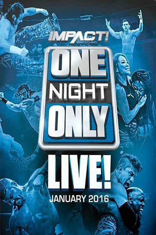 TNA One Night Only: Live! 2016 — постер