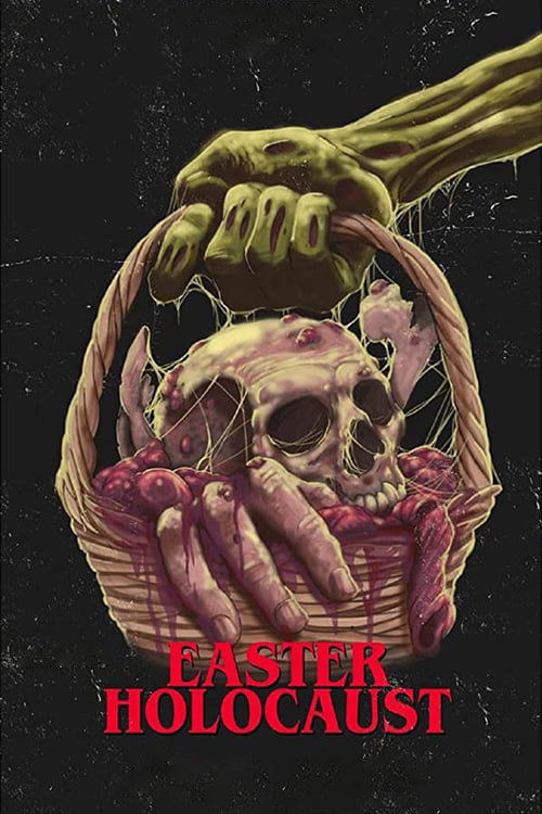 Easter Holocaust — постер