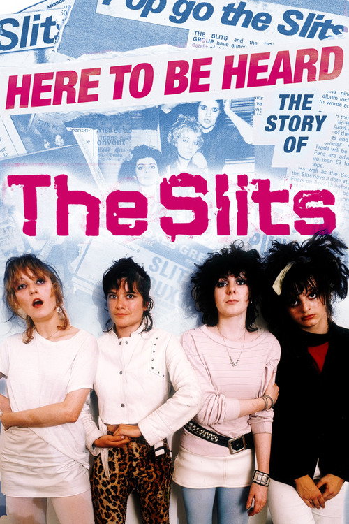 Here to be Heard: The Story of The Slits — постер