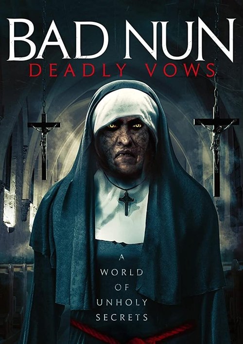 Bad Nun: Deadly Vows — постер