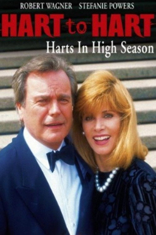 Hart to Hart: Harts in High Season — постер