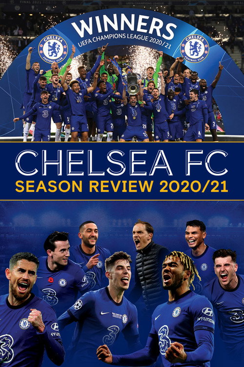 Chelsea FC - Season Review 2020/21 — постер