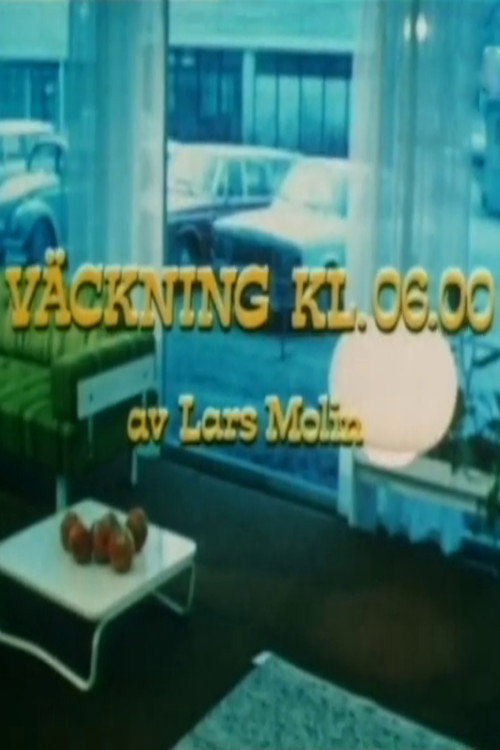 Väckning kl. 06.00 — постер