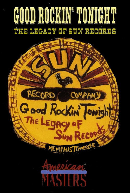 Good Rockin' Tonight: The Legacy of Sun Records — постер
