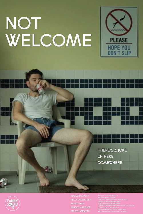 Not Welcome — постер