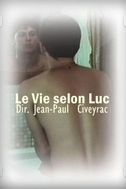 La vie selon Luc — постер