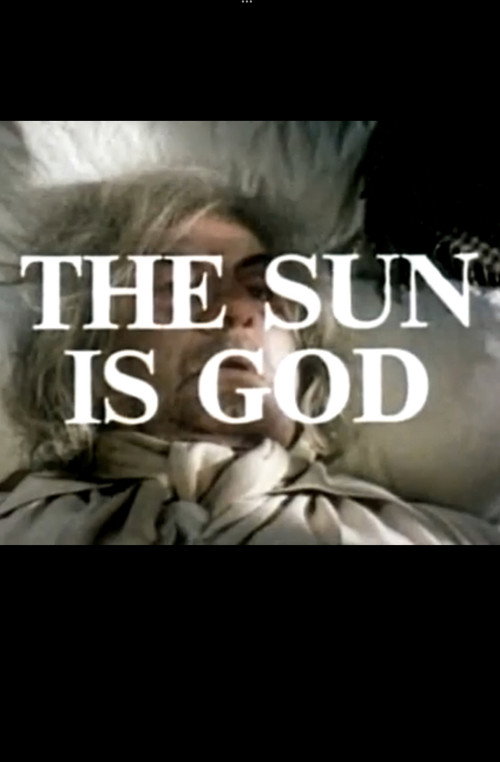 The Sun Is God — постер