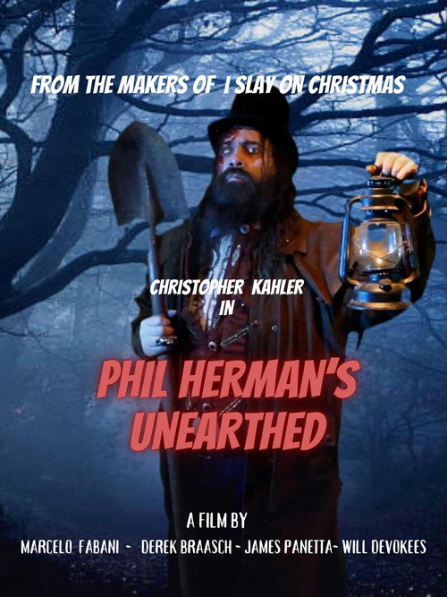 Phil Herman's Unearthed — постер