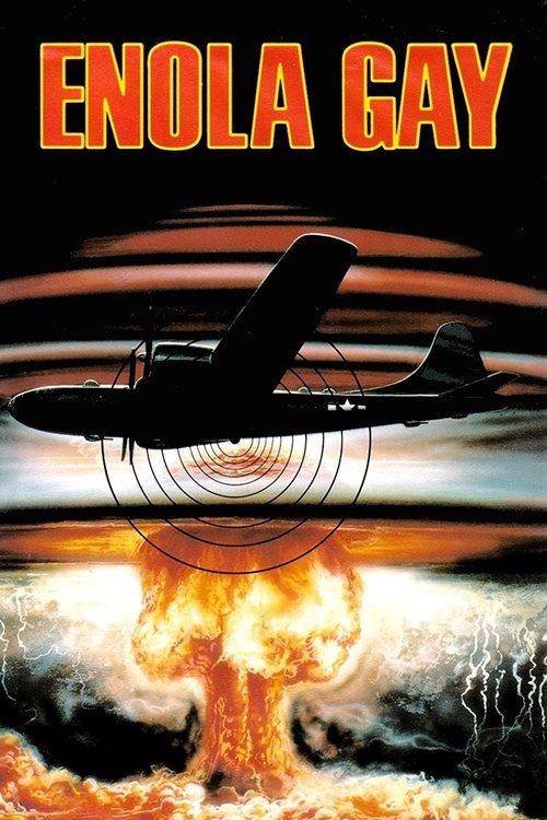Enola Gay: The Men, the Mission, the Atomic Bomb — постер