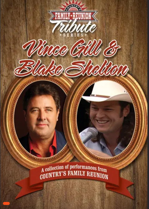 Country's Family Reunion Tribute Series: Vince Gill & Blake Shelton — постер