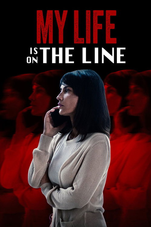 My Life Is on the Line — постер