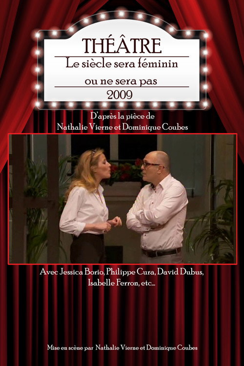 Le siècle sera féminin ou ne sera pas — постер