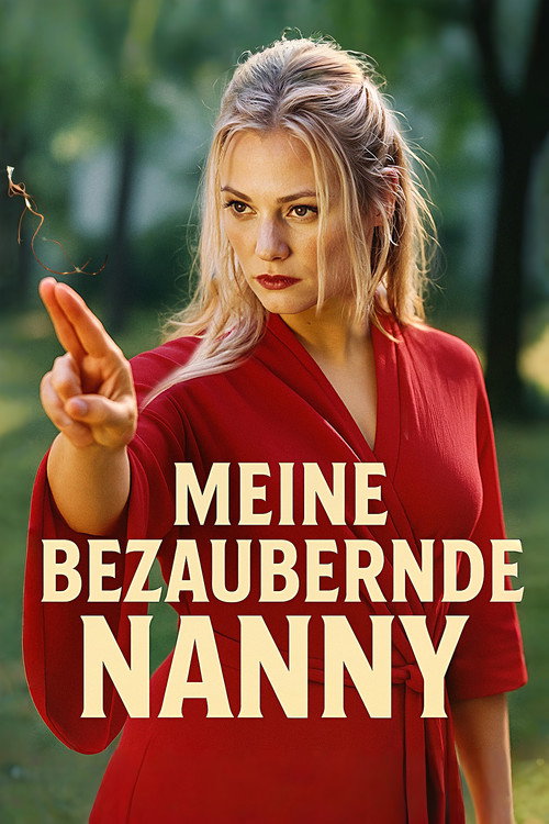 Meine bezaubernde Nanny — постер