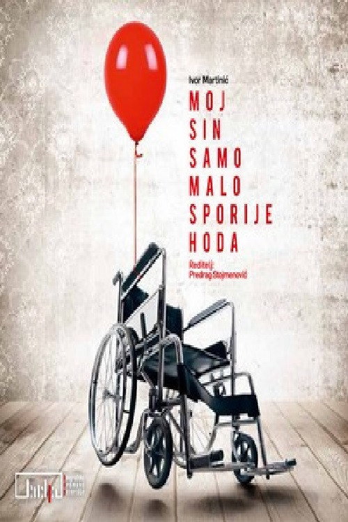 Moj sin samo malo sporije hoda — постер