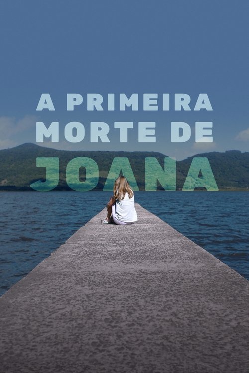 A Primeira Morte de Joana — постер