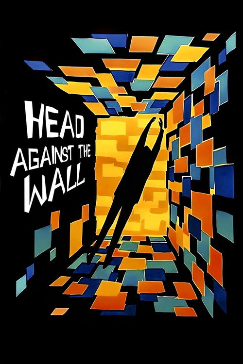 Head Against the Wall — постер