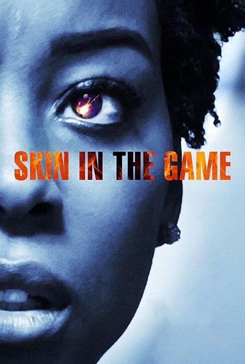 Skin in the Game — постер