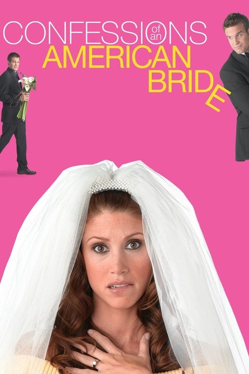 Confessions of an American Bride — постер
