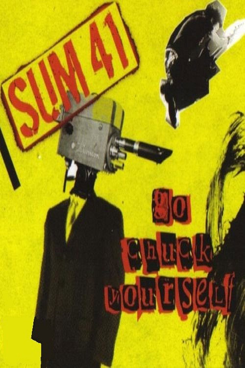 Sum-41: Go Chuck Yourself — постер