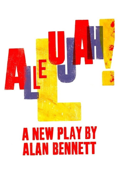 National Theatre Live: Allelujah! — постер